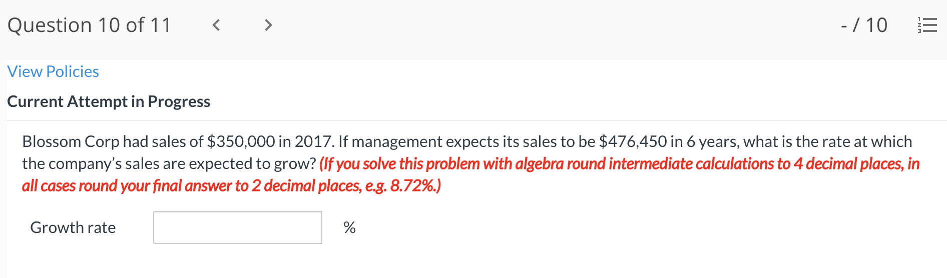 Question 10 of 11 View Policies Current Attempt in Progress Blossom Corp