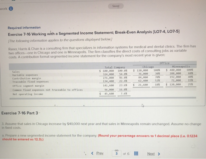  Question 1 work i Saved Required information Exercise 7-16 Working with