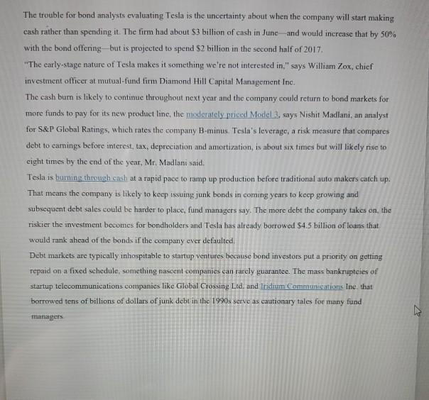 negatives regarding the company's credit quality. Why would you buy Tesla bonds?