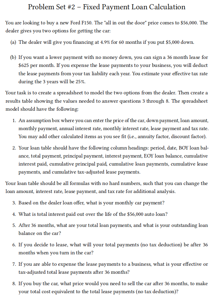  Answer in excel, please. Problem Set #2 Fixed Payment Loan Calculation
