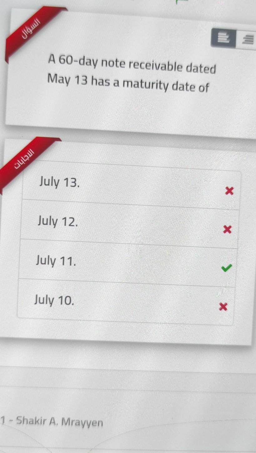  A 60-day note receivable dated May 13 has a maturity date