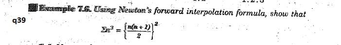q39 7 Newton's forward interpolation formula. show that 2