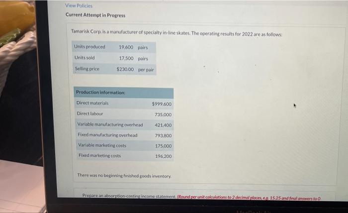 2. a) View Policies Current Attempt in Progress Tamaris Corp. is a