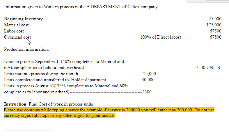  Information given to Work in process in the A DEPARTMENT of