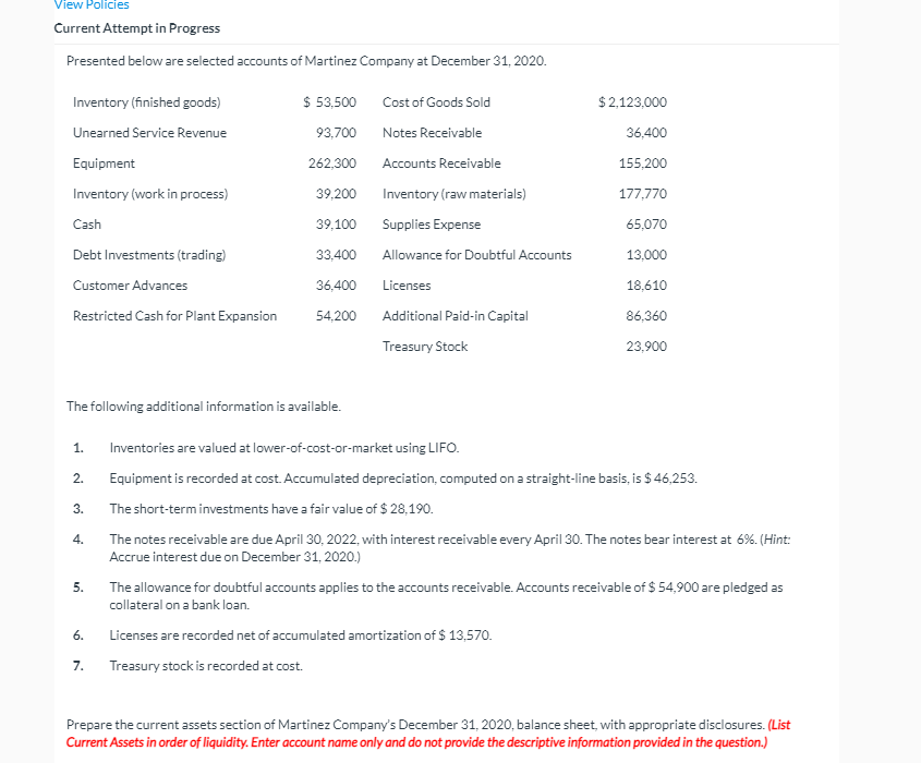  View Policies Current Attempt in Progress Presented below are selected accounts