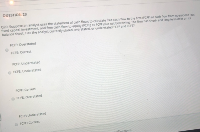 an analyst uses the statement of cash flows to calculate free cash