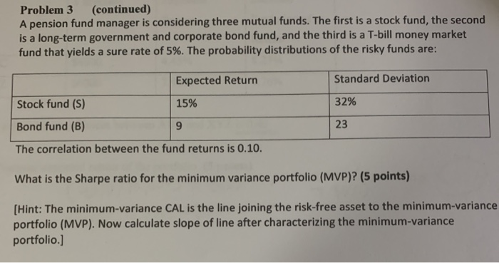 the questions below: Security Return(S1) Return(S2) A 16% 20% B 12% 25%