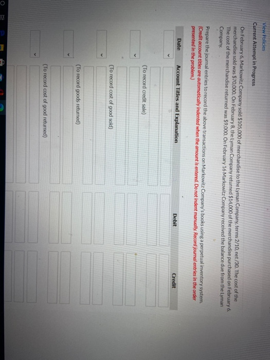  View Policies Current Attempt in Progress On February 6, Markowitz Company