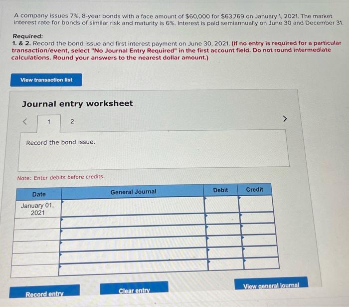  A company issues 7%, 8-year bonds with a face amount of