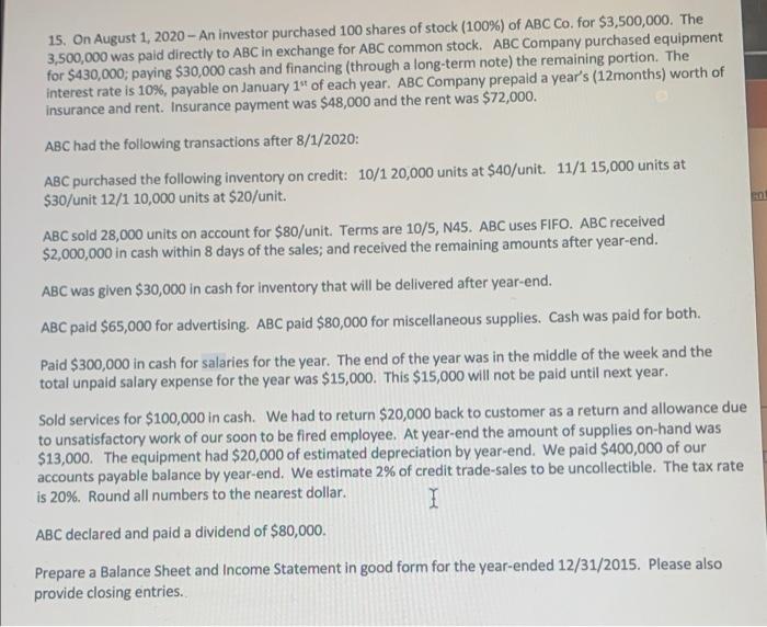 periodic method please 15. On August 1, 2020 - An investor purchased