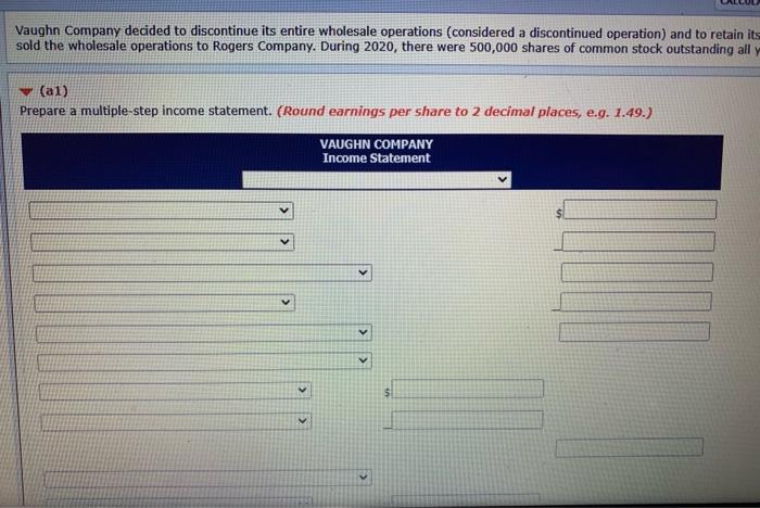 related to Vaughn Company for 2020. Retained earnings balance, January 1, 2020