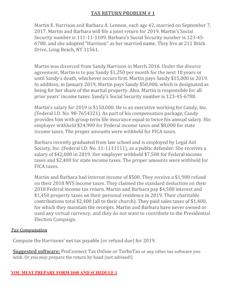  TAX RETURN PROBLEM # 1 Martin E. Harrison and Barbara A.