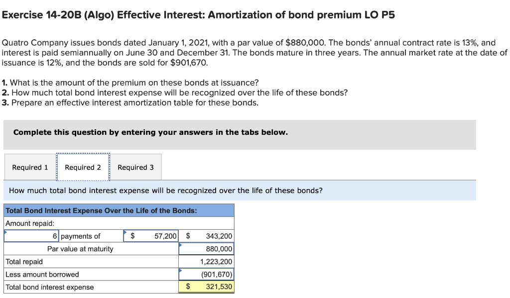 make sure to answer all 3 required parts please. Exercise 14-20B (Algo)