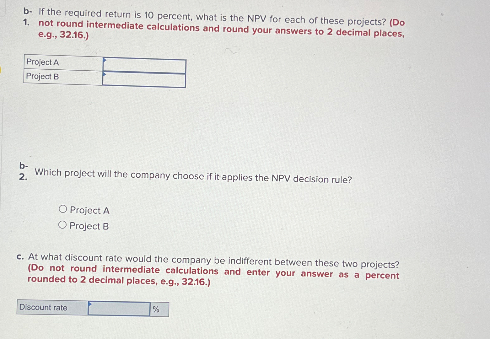  b- If the required return is 10 percent, what is the