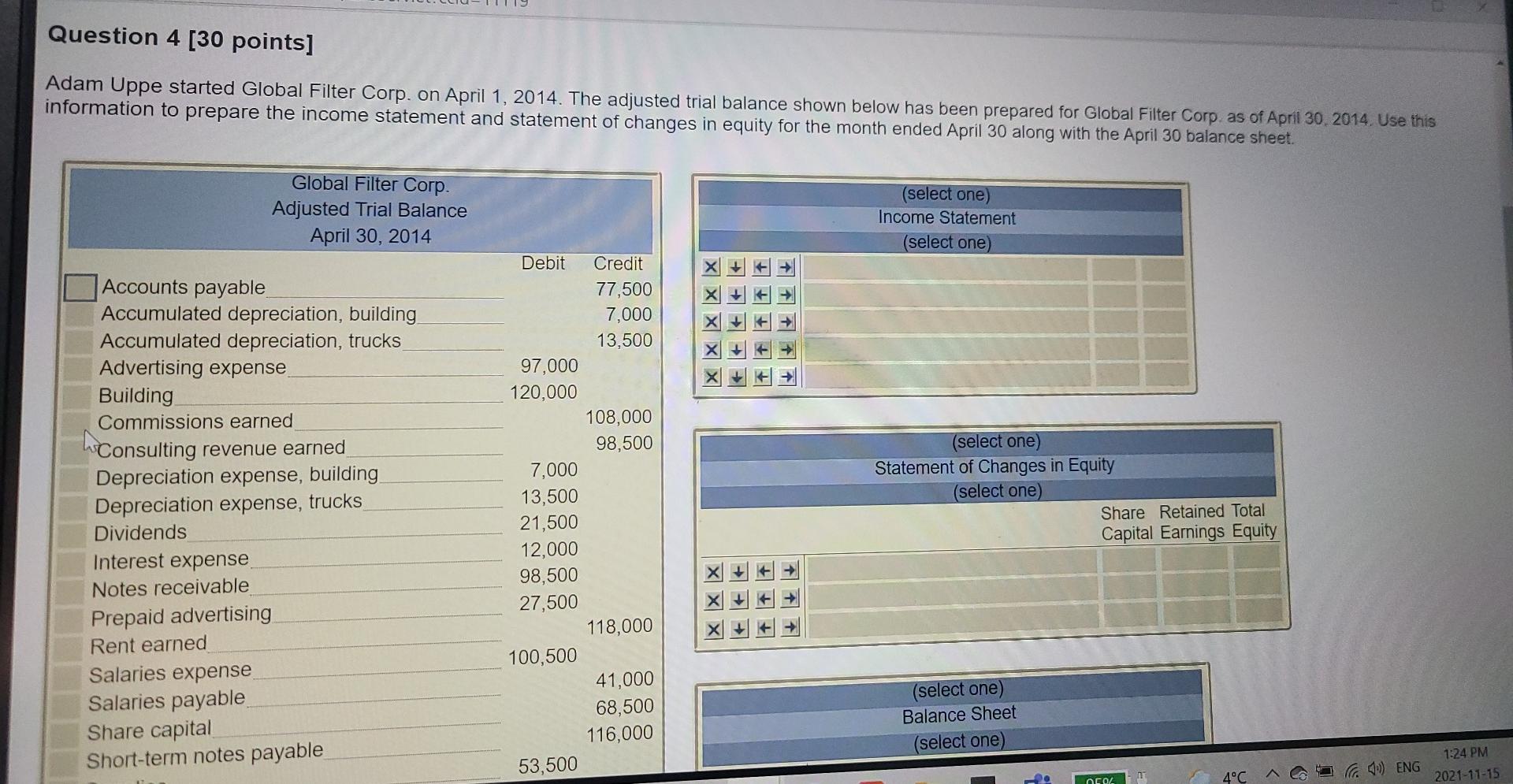  Question 4 (30 points] Adam Uppe started Global Filter Corp. on