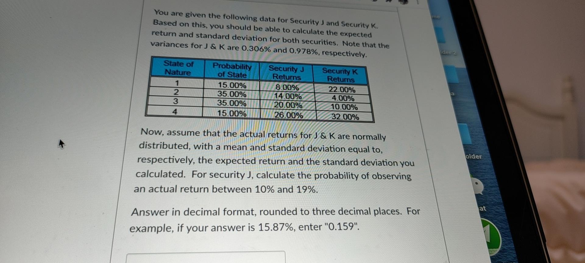  me You are given the following data for Security J and