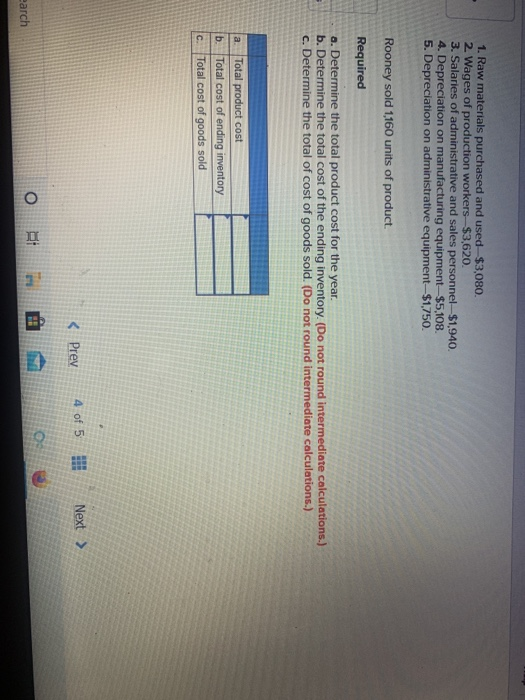 goods sold LO 10-3 Rooney Manufacturing Company began operations on January 1.