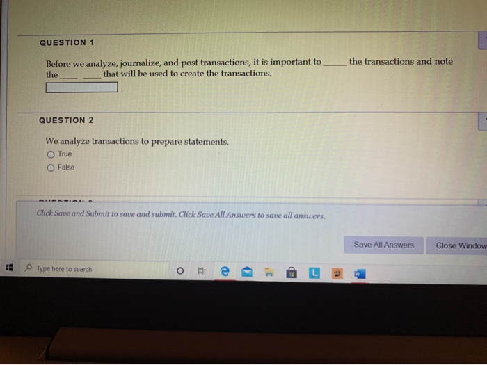  QUESTION 1 the transactions and note Before we analyze, journalize, and