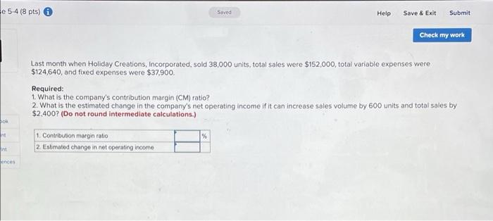  e 5-4 (8 pts) Sived Help Save & Exit Submit Check