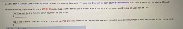  Use the FHA Maximum Loan Values by State table or the