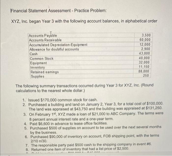  Financial Statement Assessment - Practice Problem: XYZ, Inc. began Year 3