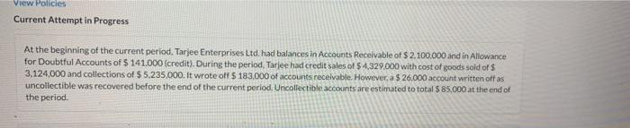  please answer View Policies Current Attempt in Progress At the beginning