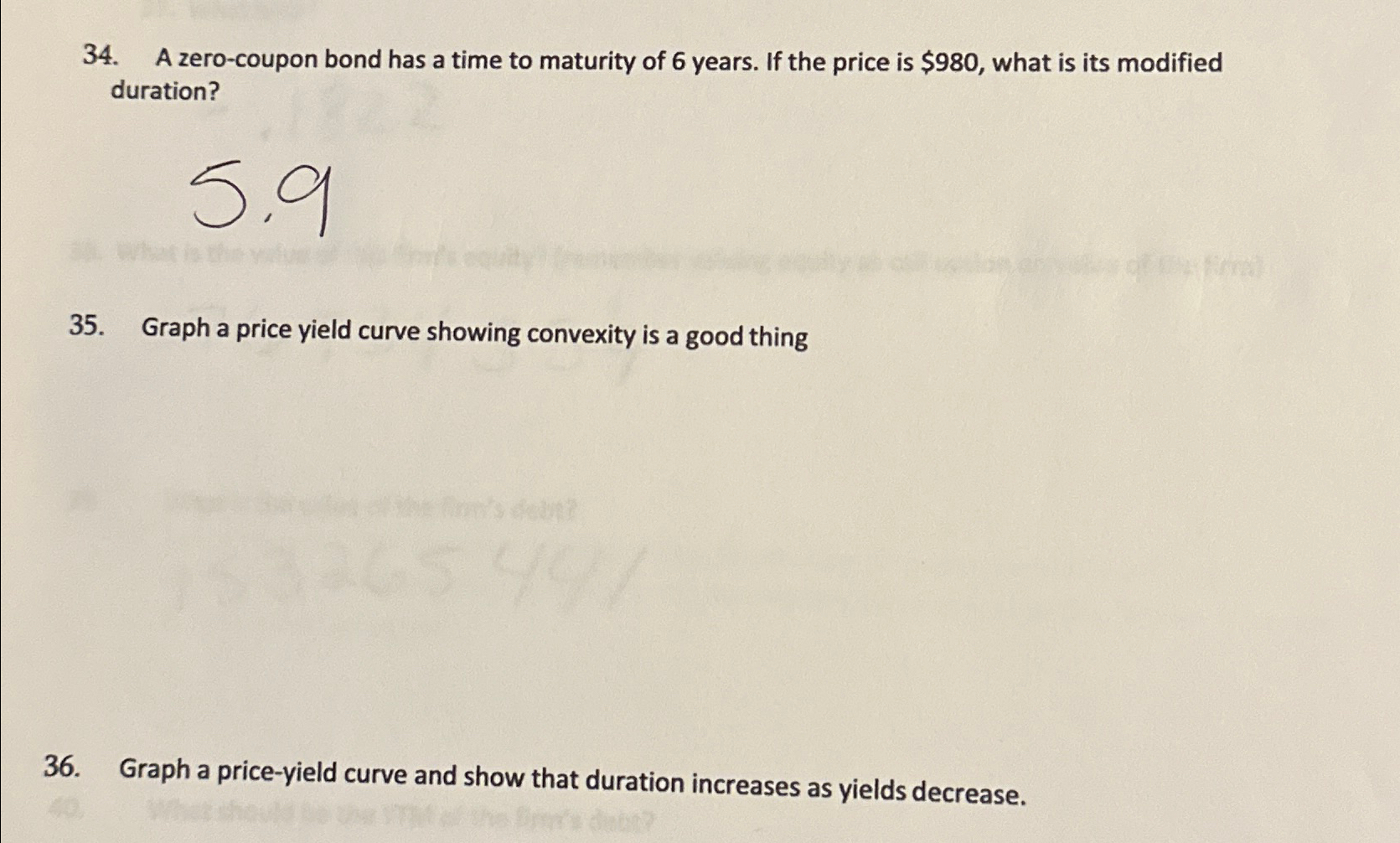  A zero-coupon bond has a time to maturity of 6 years.