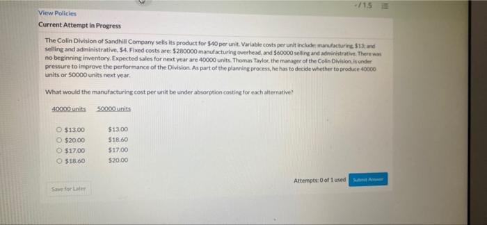 28) 115 E View Policies Current Attempt in Progress The Colin Division