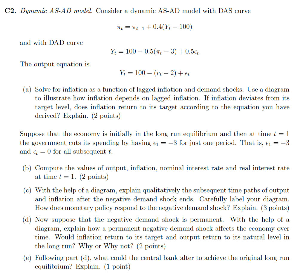 C2. Dynamic AS-AD model. Consider a dynamic AS-AD model with DAS