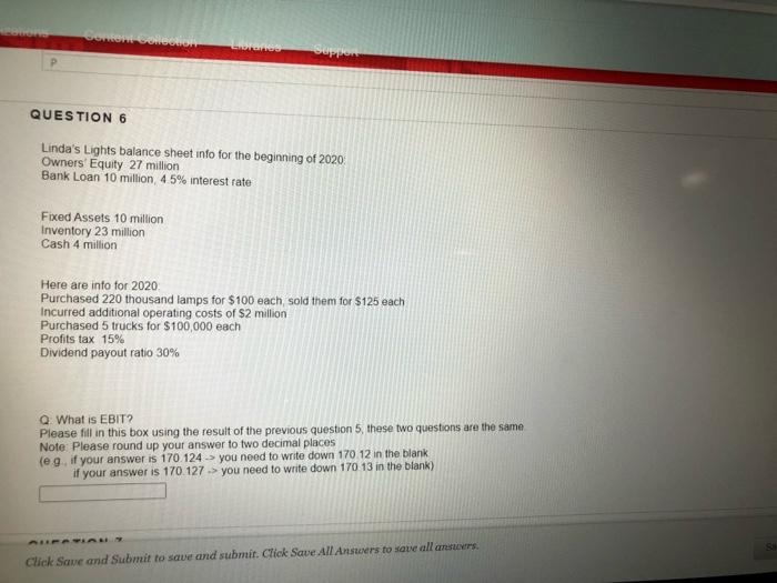  Fami Suppo QUESTION 6 Linda's Lights balance sheet info for the