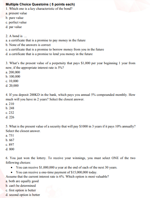 Multiple Choice Questoins (5 points each) 1. Which one is a