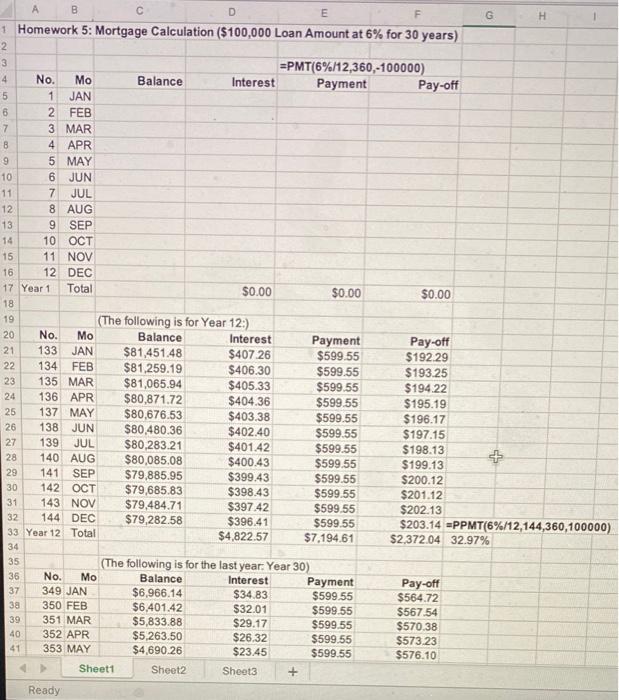  A B D E G H 1 Homework 5: Mortgage Calculation