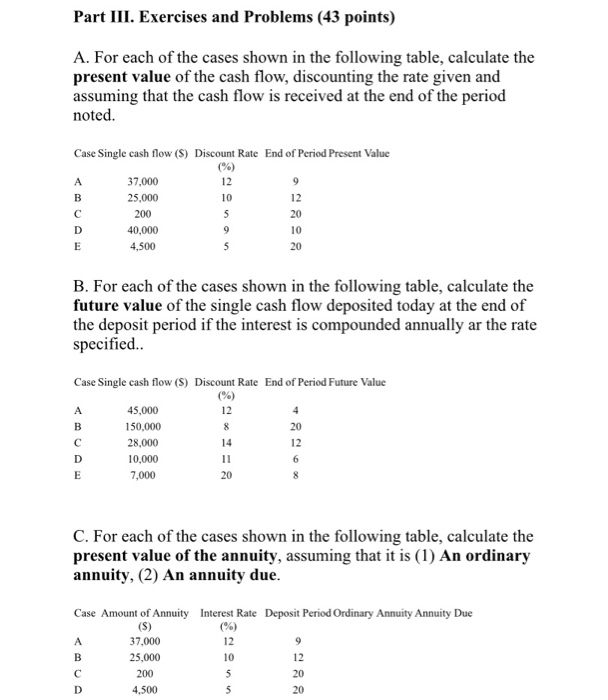  Part III. Exercises and Problems (43 points) A. For each of