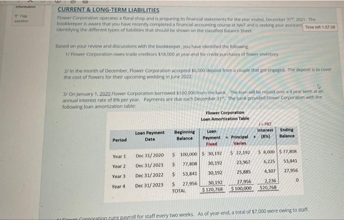 help me please information Frog Question CURRENT & LONG-TERM LIABILITIES Flower Corporation