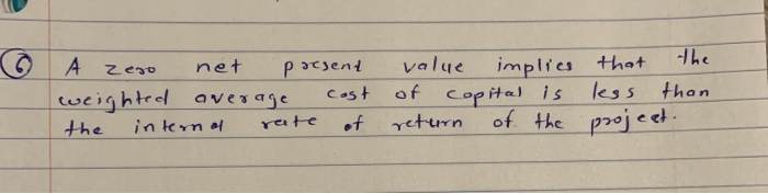  A A Zero net present weighted average cast the internal rate