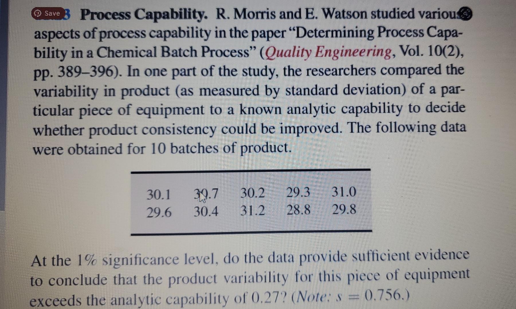  Save Process Capability. R. Morris and E. Watson studied variou aspects