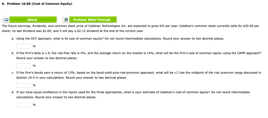  6. Problem 10.06 (Cost of Common Equity) eBook Problem Walk-Through The
