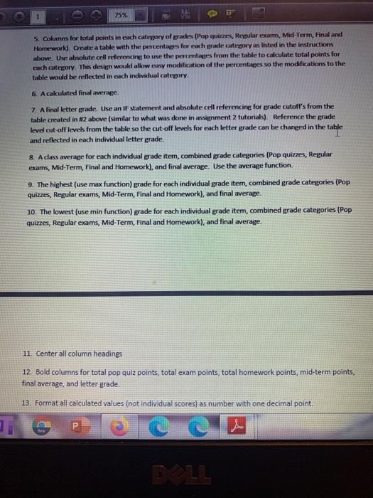 could use to calculate final averages and letter grades for a fictitious