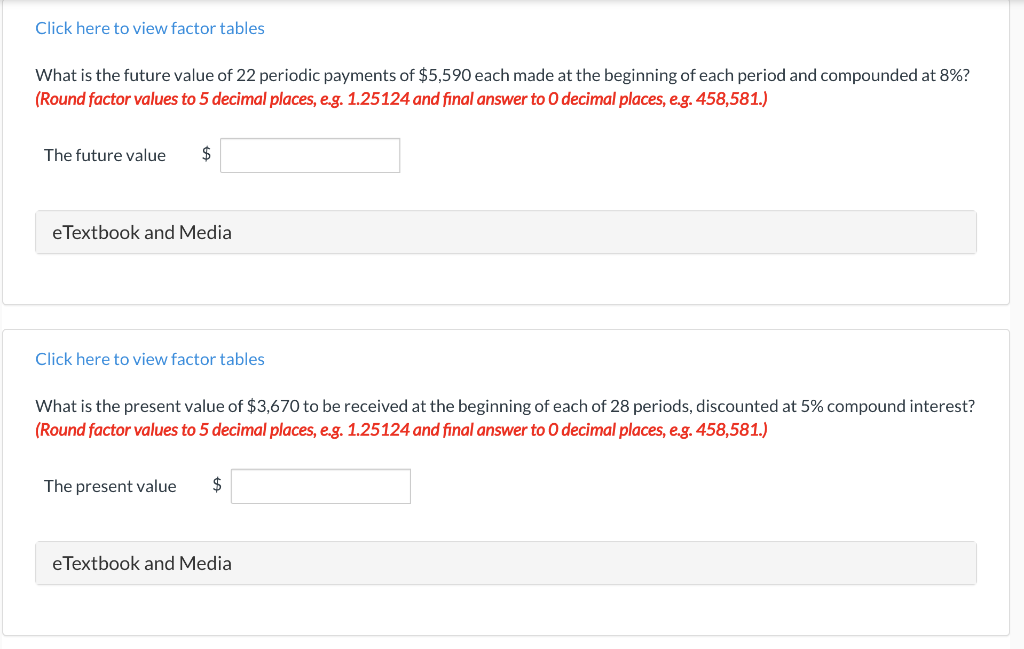 Click here to view factor tables What is the future value