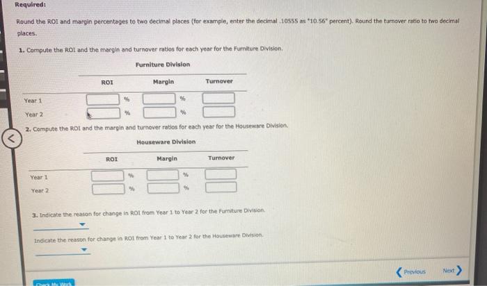 of data for its Furniture Division and its Houseware Division Furniture Division: