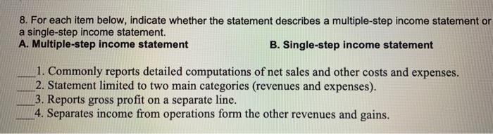  8. For each item below, indicate whether the statement describes a