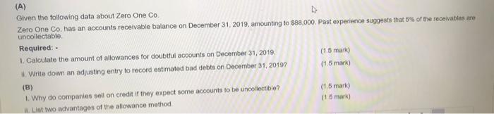  (A) Given the following data about Zero One Co. Zero One