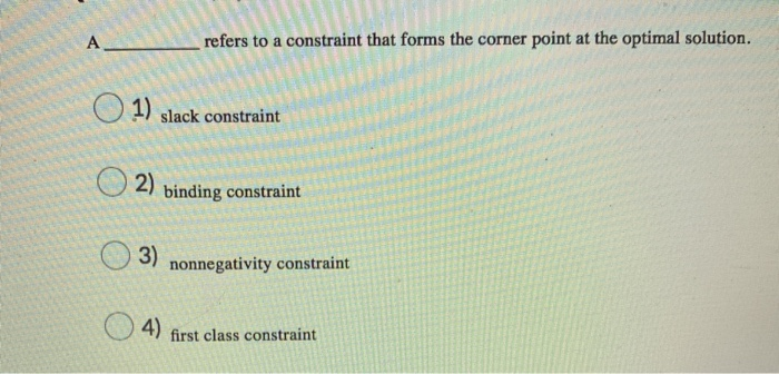  . refers to a constraint that forms the corner point at