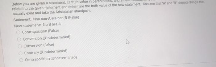  Below you are given a statement, its truth value in parentheses,