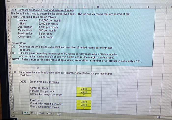  361 4 1 E6-1 Compute break even point and margin of