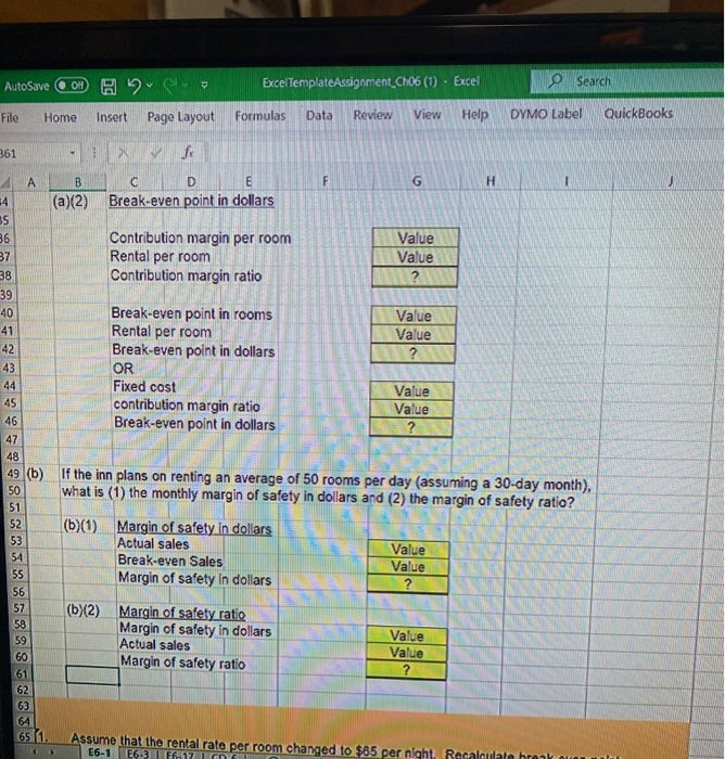 safety 2. The Soma Inn is trying to determine its break-even point.