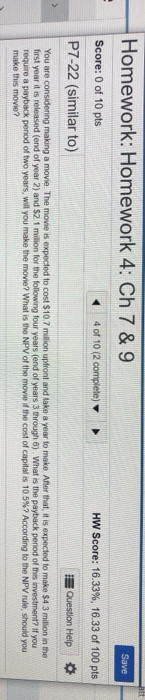  Save - Homework: Homework 4: Ch 7 & 9 Score: 0