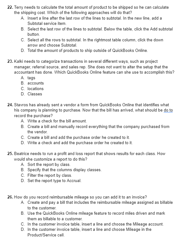 Linkedin QuickBooks Online Essential Training Multiple Choice Questions: 22. Terry needs to