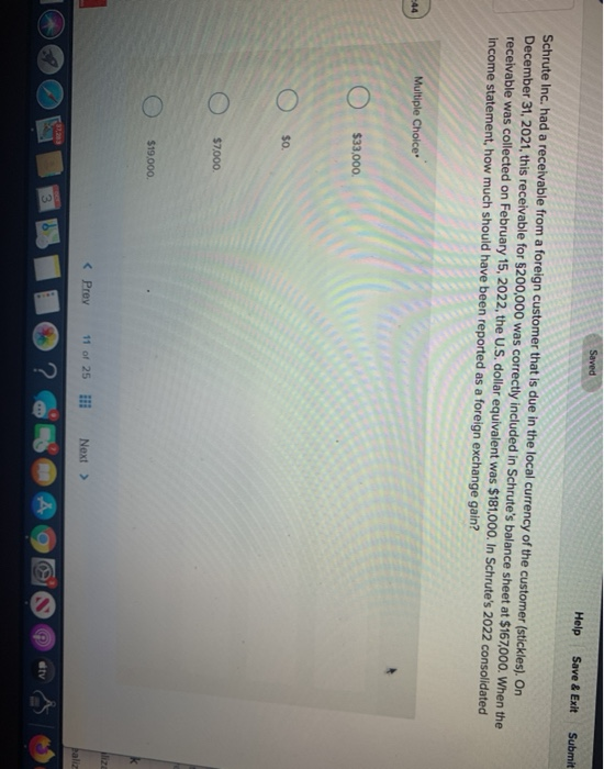  Saved Help Save & Exit Submit Schrute Inc. had a receivable