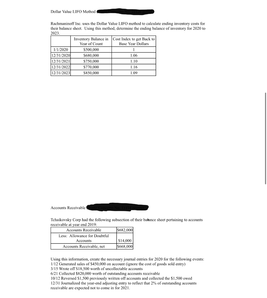 Dollar Value LIFO Method Rachmaninoff Inc. uses the Dollar Value LIFO